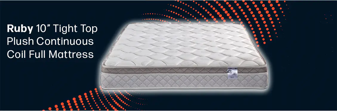 Ruby 10” Tight Top Plush Continuous Coil Full Mattress