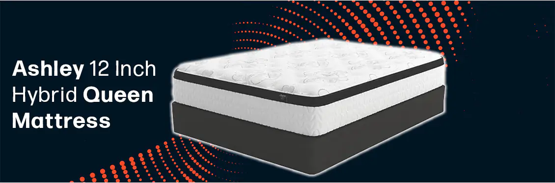 Ashley 12 Inch Hybrid Queen Mattress in a Box  - Click for more details