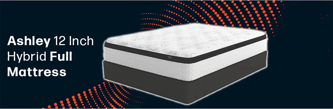 Ashley 12 Inch Hybrid Full Mattress in a Box  - Click for more details